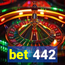 bet 442